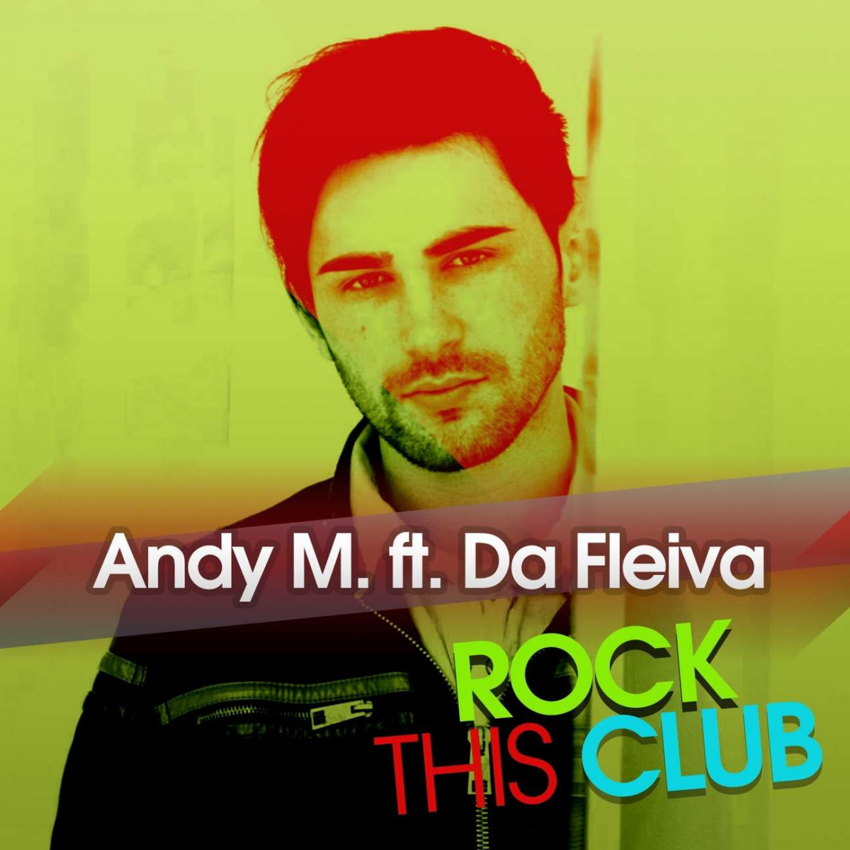 Andy M. feat. Da Fleiva - Rock This Club (Radio Edit) (2013)