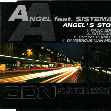 Angel feat. Sistema 3 - Angel's Story (Radio Edit) (2002)