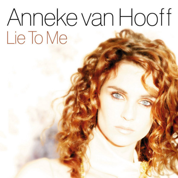Anneke Van Hooff - Lie to Me (Radio Edit) (2004)