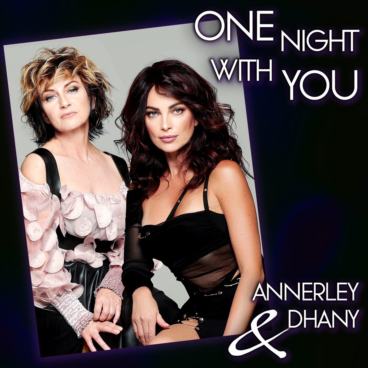 Annerley & Dhany - One Night with You (Original Radio Mix) (2022)