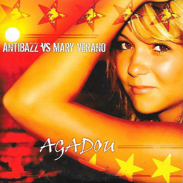 Antibazz vs. Mary Verano - Agadou (Airplay Edit) (2008)