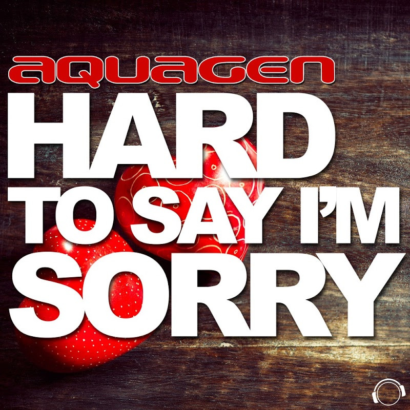 Aquagen - Hard To Say I'm Sorry (Klaas Remix Edit) (2016)