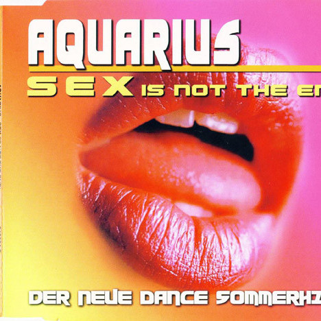 Aquarius - Sex (Is Not the End) (Radio Mix) (2004)