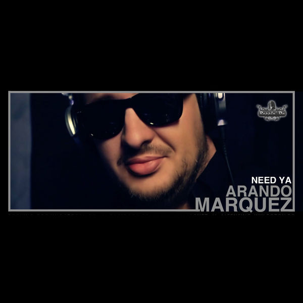 Arando Marquez - Need Ya (2014)
