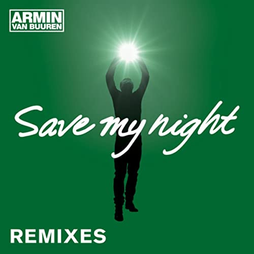 Armin Van Buuren - Save My Night (Marlo Radio Edit) (2014)