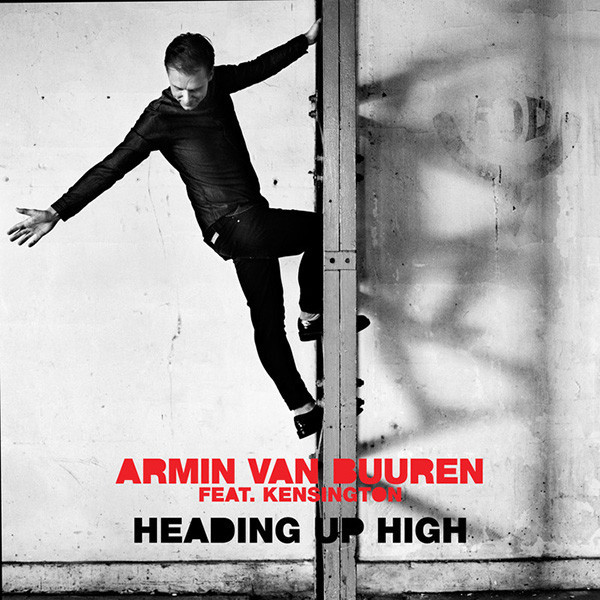 Armin Van Buuren feat. Kensington - Heading Up High (2016)