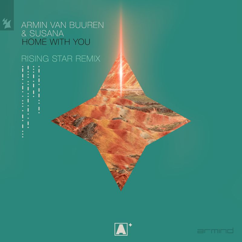 Armin Van Buuren & Susana - Home with You (Armin Van Buuren Pres. Rising Star Remix) (2021)