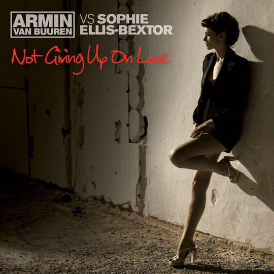 Armin Van Buuren vs. Sophie Ellis-Bextor - Not Giving Up on Love (Radio Edit) (2010)