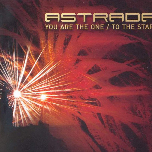 Astrada - You Are the One (Radio Mix) (2006)