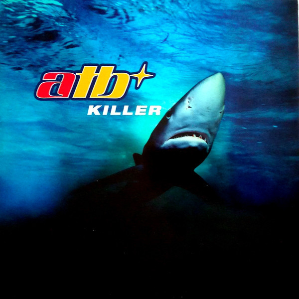 ATB - Killer (Video Edit) (1999)