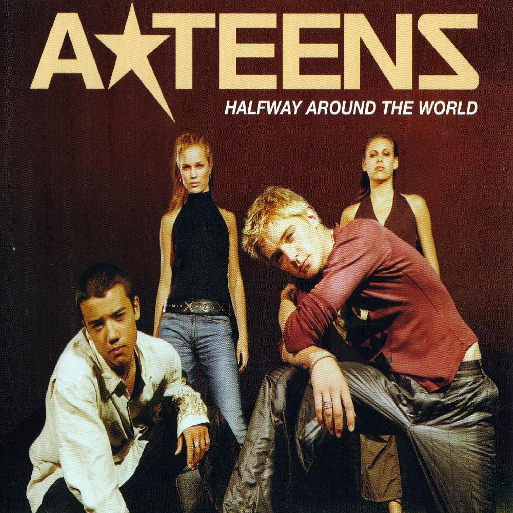A*Teens - Halfway Around the World (Radio Version) (2001)