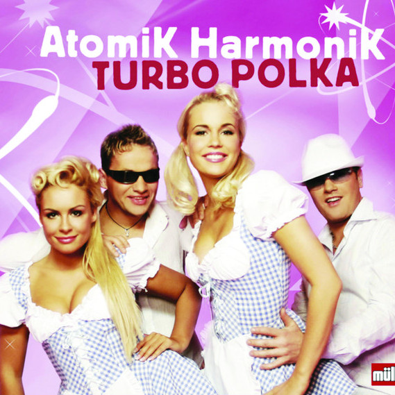 Atomik Harmonik - Turbo Polka (Radio Mix) (2005)