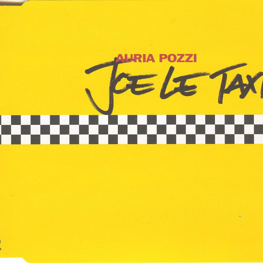 Auria Pozzi - Joe le Taxi (Radio Edit) (2003)