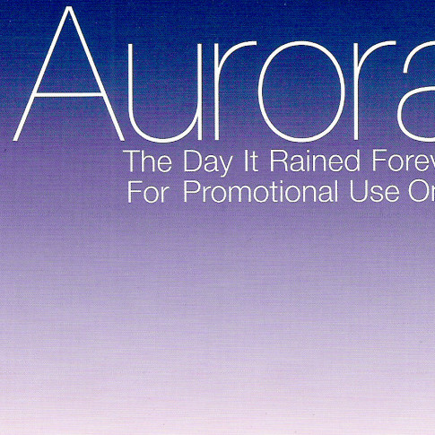 Aurora - The Day It Rained Forever (2002)