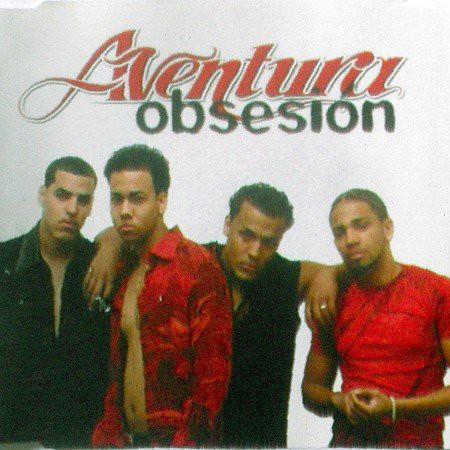 Aventura - Obsesion (Dance Radio Edit) (2002)