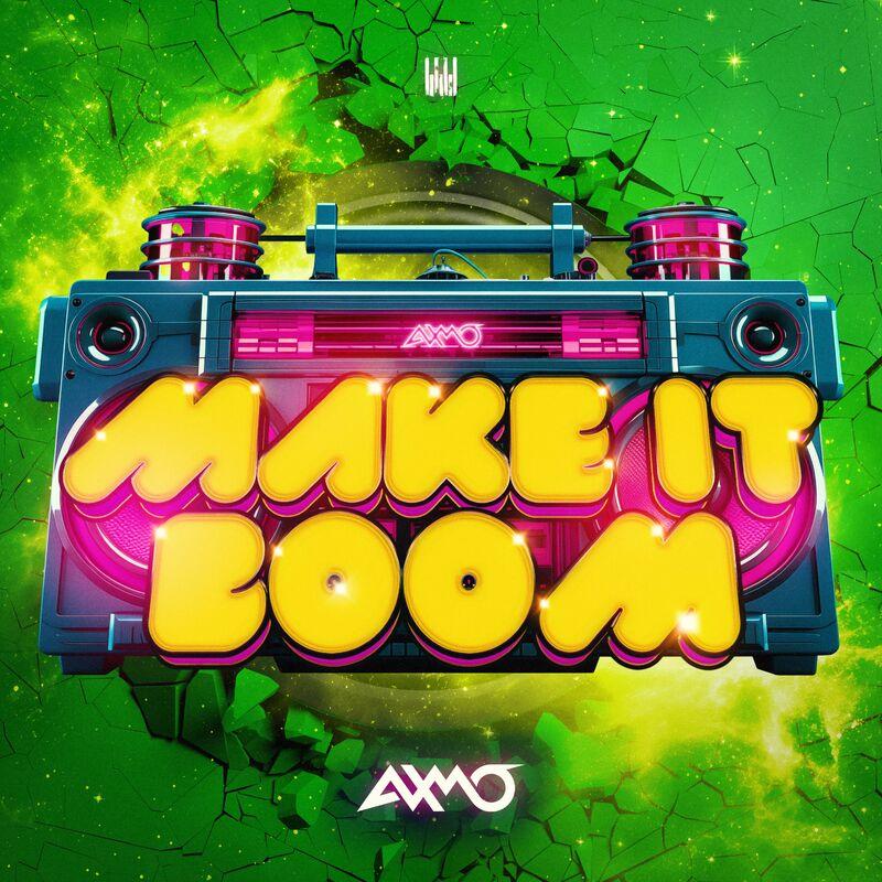 Axmo - Make It Boom! (2024)