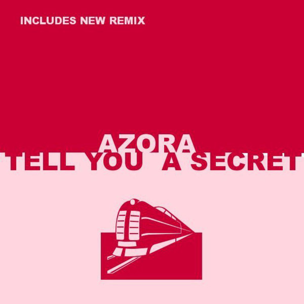 Azora - Tell You a Secret (Radio Edit) (2010)