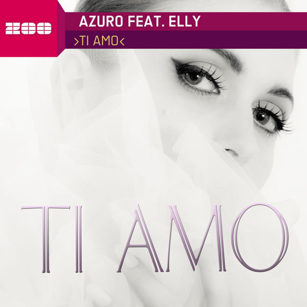 Azuro feat. Elly - Ti Amo (Video Edit) (2011)