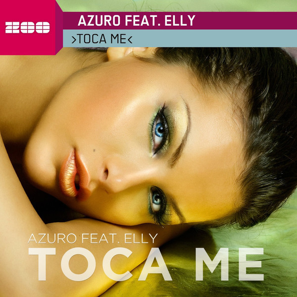 Azuro feat. Elly - Toca Me (Radio Edit) (2011)