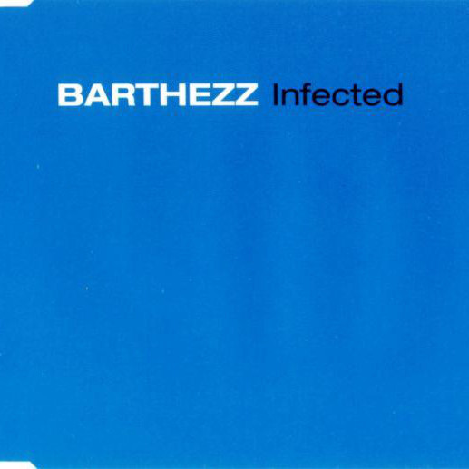 Barthezz - Infected (Radio Edit) (2001)