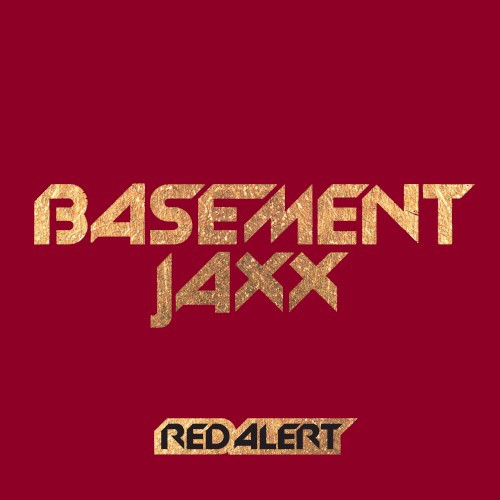Basement Jaxx - Red Alert (Jaxx Radio Mix) (1999)