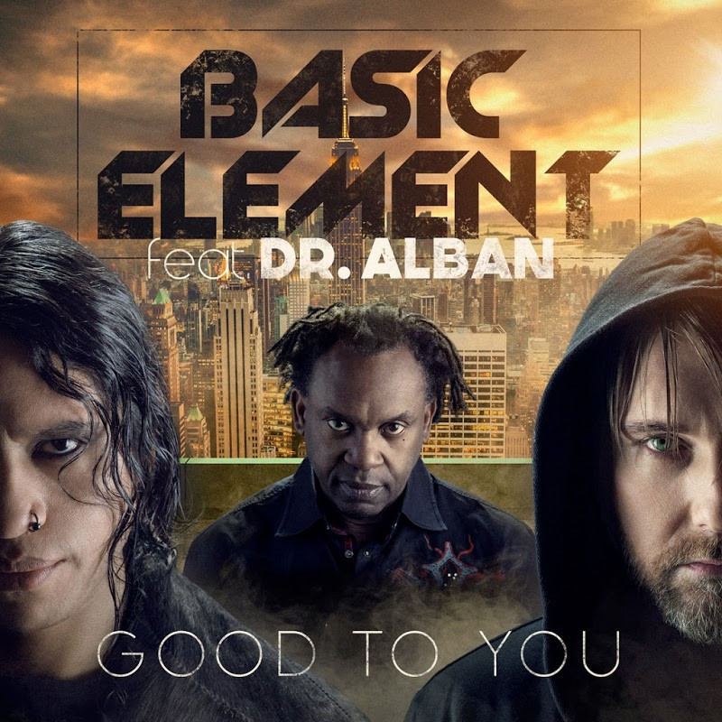 Basic Element Feat Dr. Alban - Good to You (Radio Version) (2016)