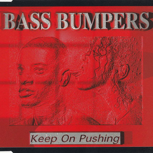 Bass Bumpers - Keep on Pushing (7