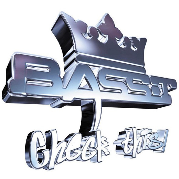 Bass-T - Check This! (Club Mix) (2007)