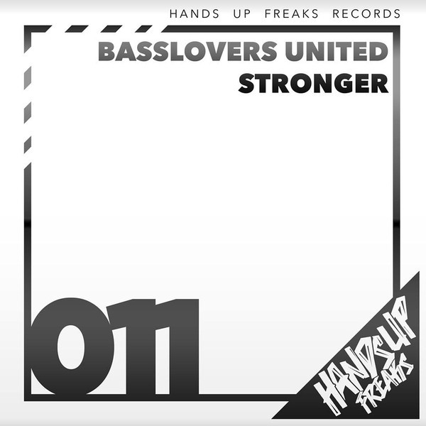 Basslovers United - Stronger (Hands Up Radio Edit) (2017)
