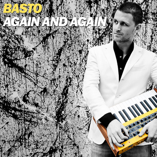 Basto - Again and Again (Radio Edit) (2011)