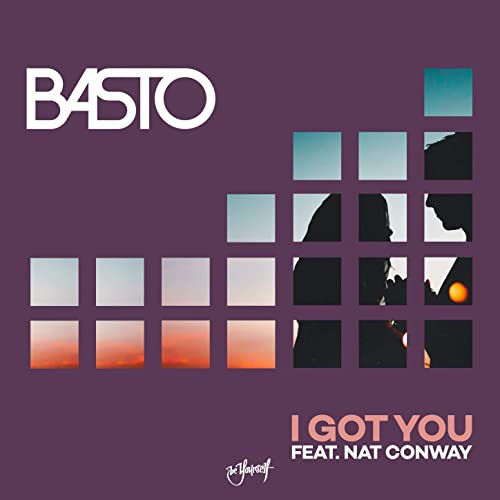 Basto feat. Nat Conway - I Got You (2019)