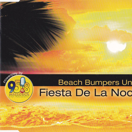 Beach Bumpers United - Fiesta de La Noche (Power Radio Version) (2001)
