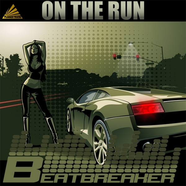 Beatbreaker - On the Run (Alex Megane Remix Radio Edit) (2010)