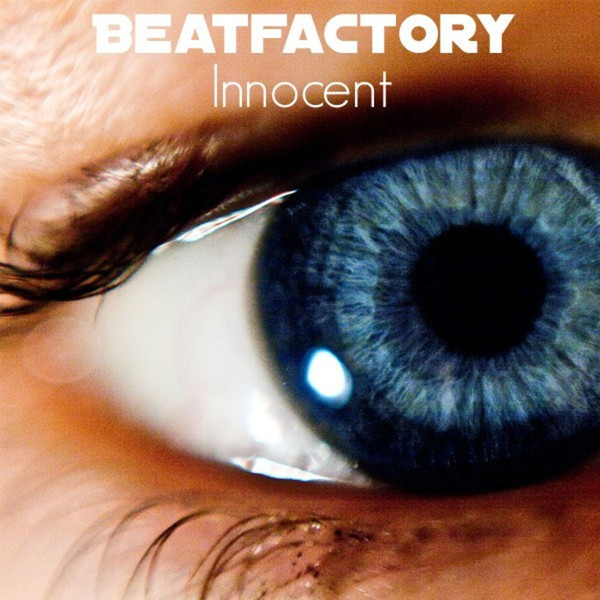 Beatfactory - Innocent (Club Edit) (2007)