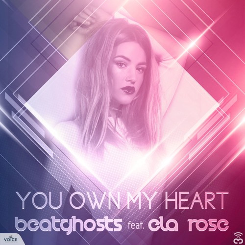 Beatghosts feat. Ela Rose - You Own My Heart (2015)