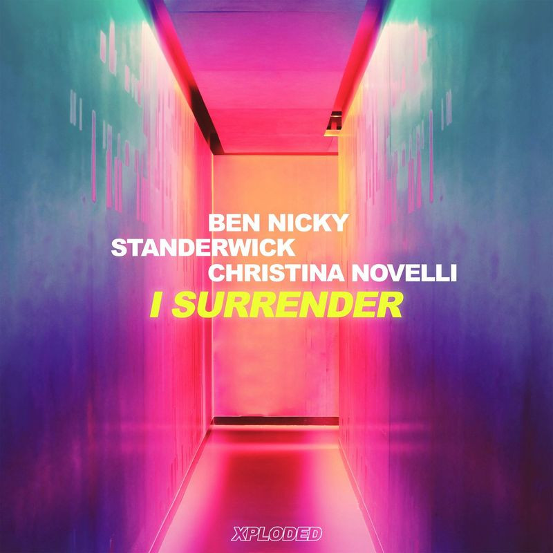 Ben Nicky, Standerwick & Christina Novelli - I Surrender (2021)