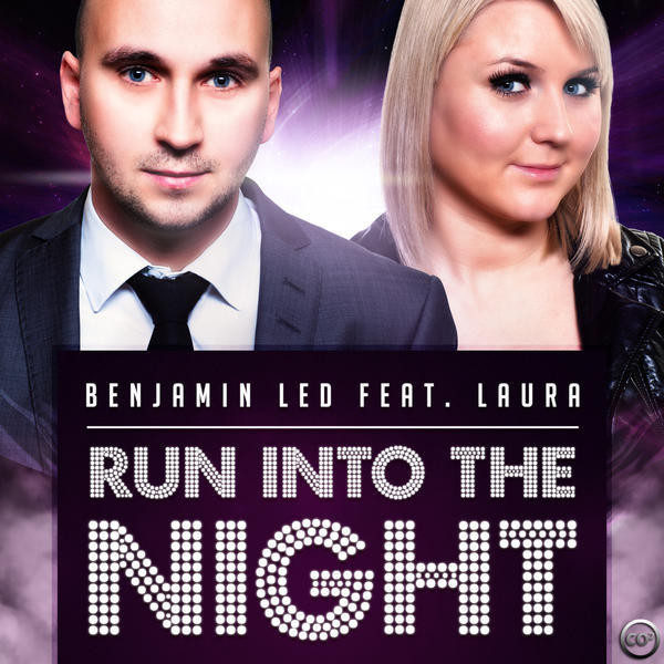 Benjamin Led feat. Laura - Run into the Night (Radio) (2014)