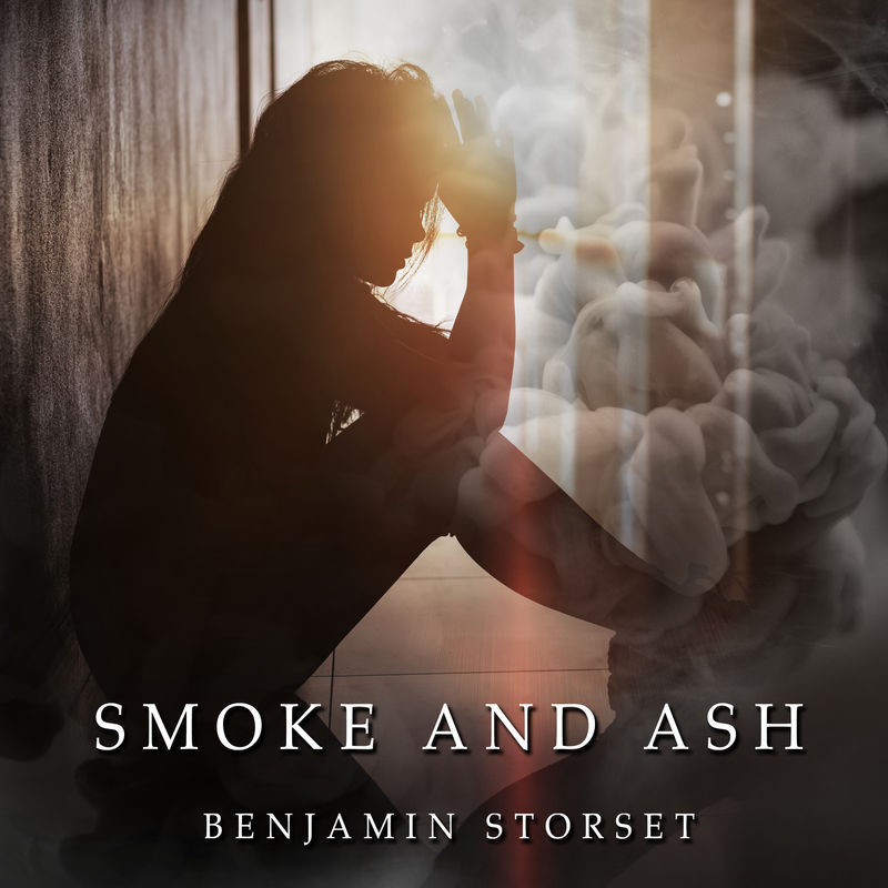 Benjamin Storset - Smoke and Ash (2019)