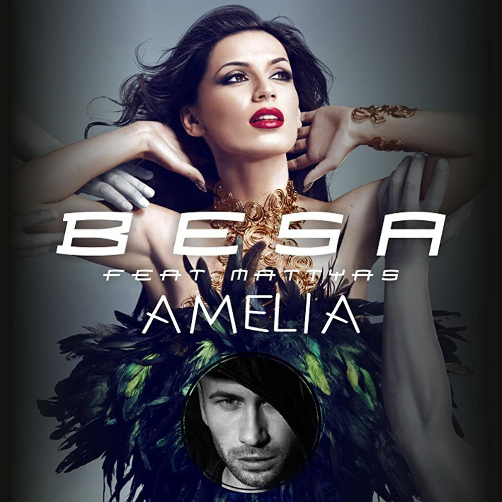 Besa Feat Mattyas - Amelia (Radio Edit) (2015)