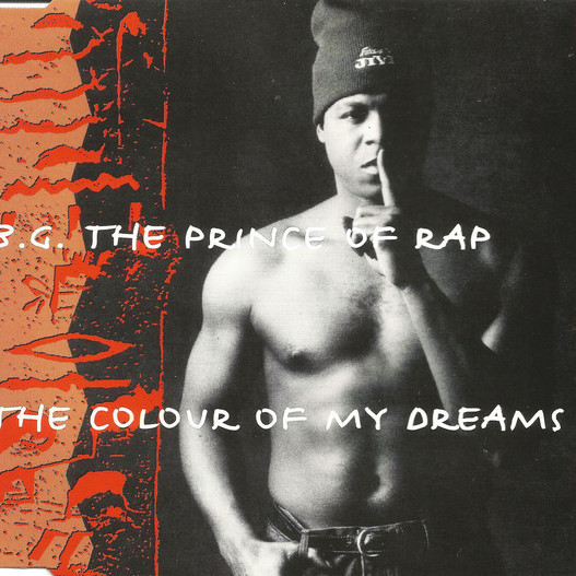 B.G. the Prince of Rap - The Colour of My Dreams (Dreamedia-Mix) (1994)
