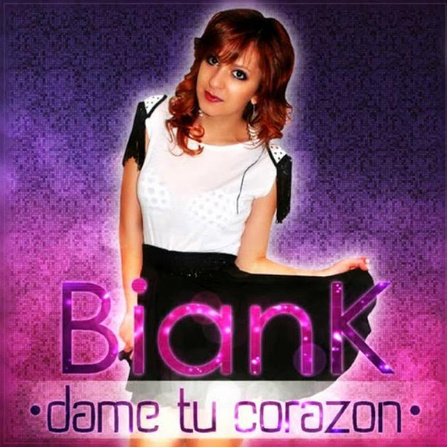Biank - Dame Tu Corazon (Official New Single) (2013)