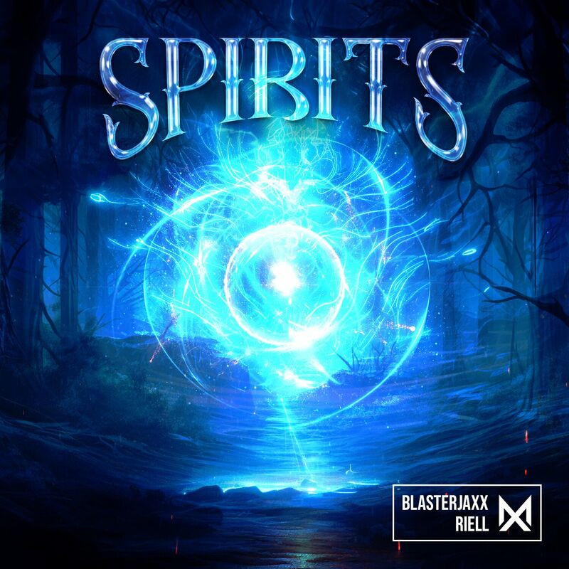 Blasterjaxx & Riell - Spirits (2023)