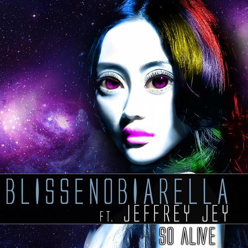 Blissenobiarella feat. Jeffrey Jey - So Alive (FM Cut) (2012)