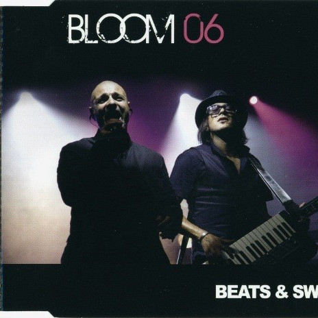 Bloom 06 - Beats & Sweat (Radio Edit) (2009)