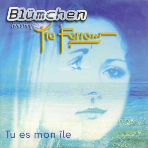 Blümchen Featuring Yta Farrow - Tu Es Mon Île (Radio Edit) (1999)