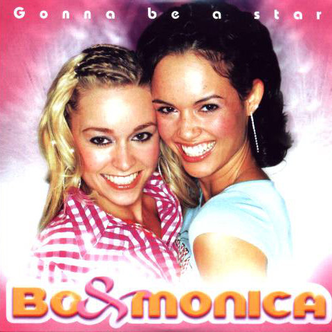 Bo & Monica - Gonna Be a Star (2006)