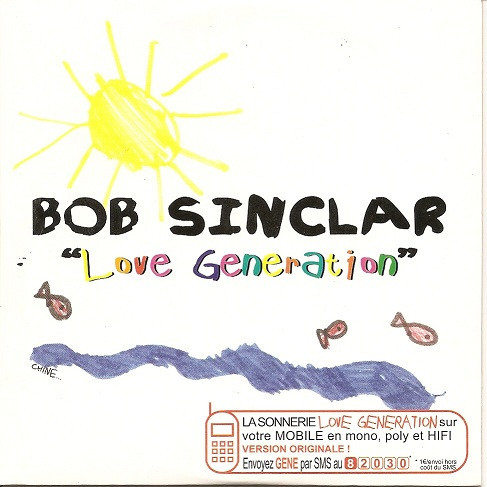 Bob Sinclar - Love Generation (Radio Edit) (2005)