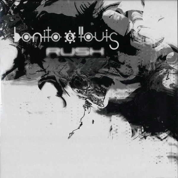Bonito & Louis - Rush (Megara vs. DJ Lee Remix) (2006)