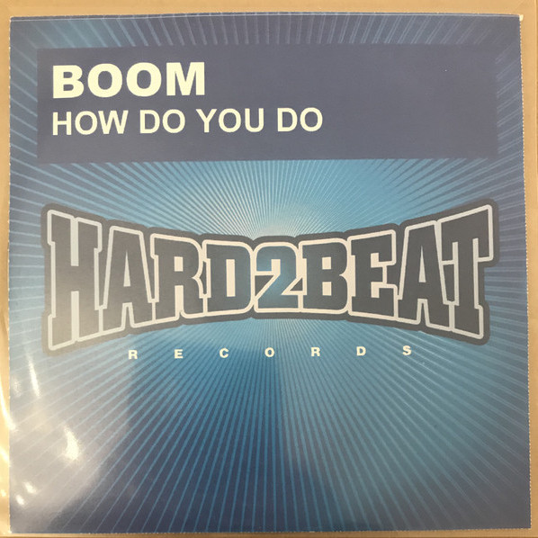 Boom! - How Do You Do? (Kanikuli Extended Mix) (2009)