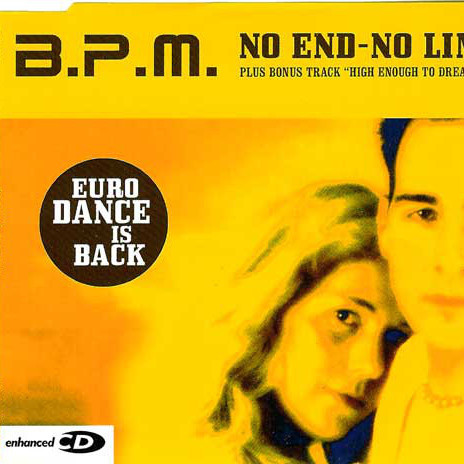 B.P.M. - No End-No Limit (Classic Eurodance Edit) (2005)